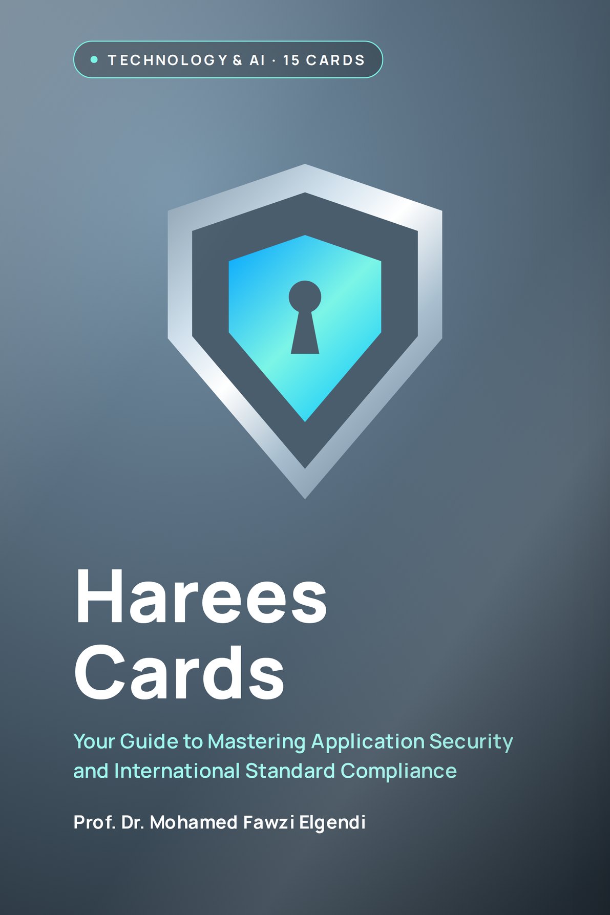 Harees Cards · Your Guide to Mastering Application Security and International Standard Compliance