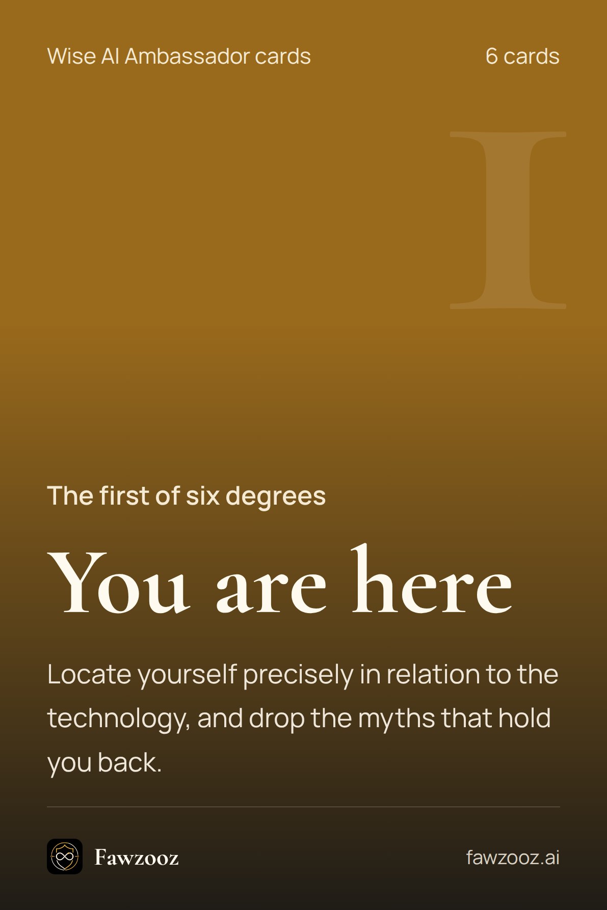 You are here · Cards for the first degree of the Wise AI Ambassador